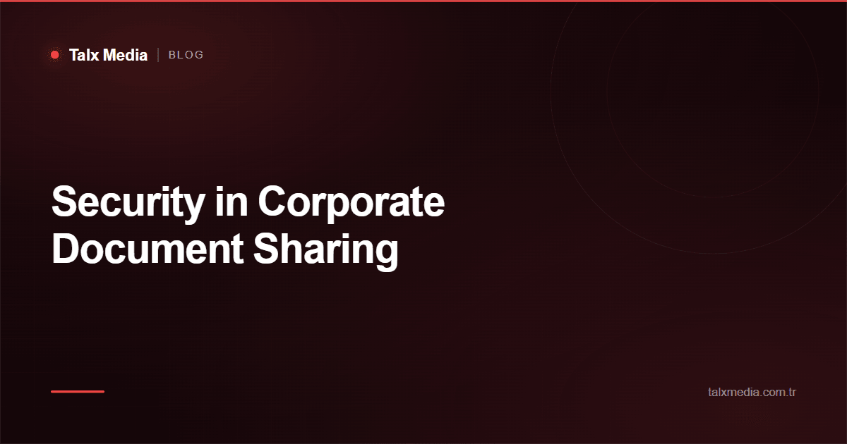 Security in Corporate Document Sharing