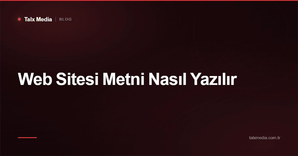 Web Sitesi Metni Nasıl Yazılır