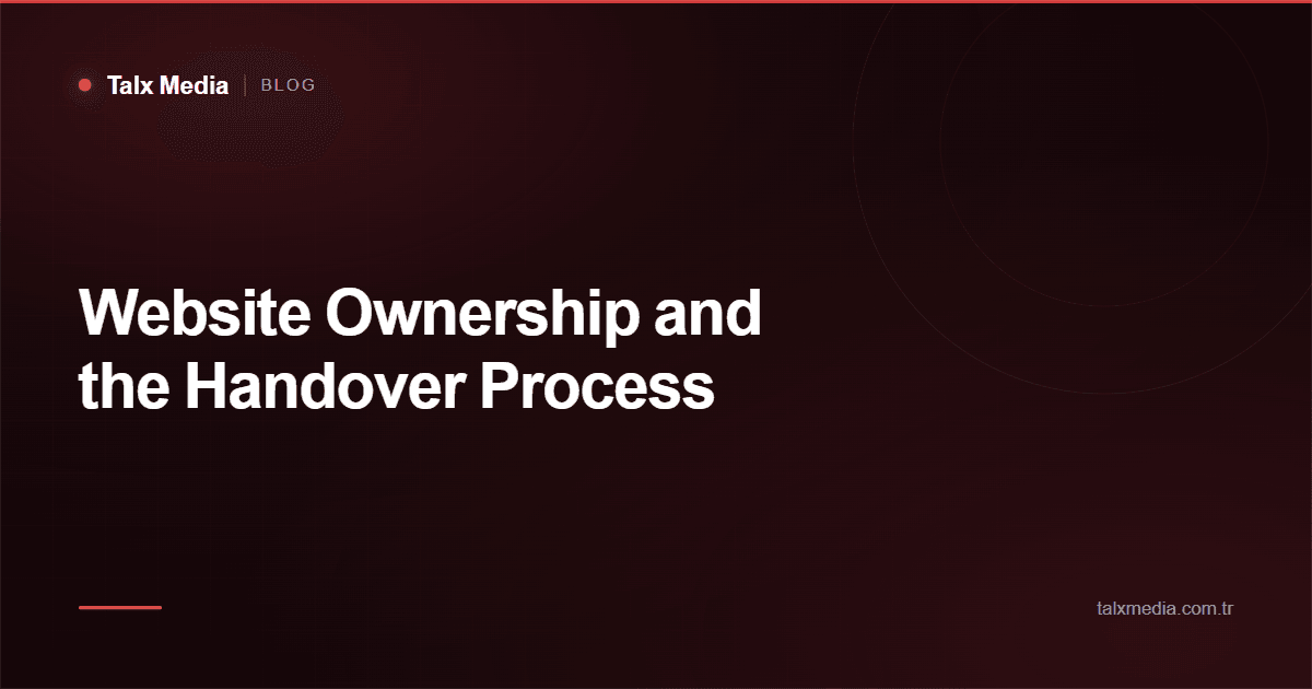 Website Ownership and the Handover Process