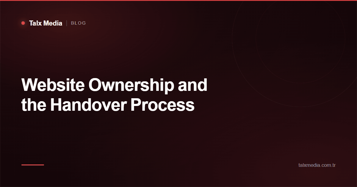 Website Ownership and the Handover Process